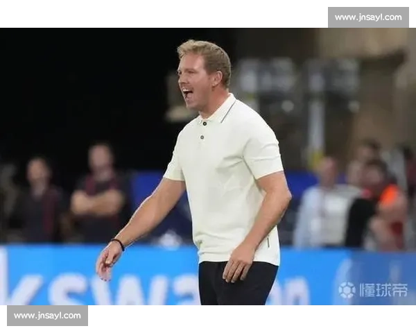 纳帅确认阵容微调 赛前密谈筑牢战术共识 纳帅确认阵容微调 赛前密谈筑牢战术共识